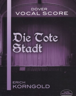 Erich Korngold: Die Tote Stadt - zongorakivonat