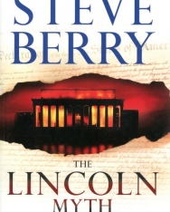 Steve Berry: The Lincoln Myth: Book 9