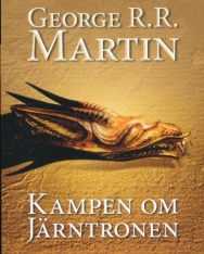 George R. R. Martin: Kampen om Jarntronen - Sagan om is och eld (del 1)