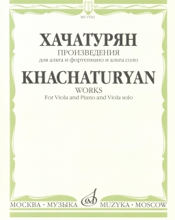 Aram Khachaturian: Works for Viola