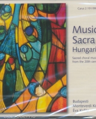 Musica Sacra Hungaria - Sacred Music from the 20th Century