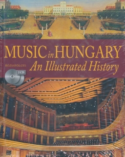 Music in Hungary - An Illustrated History + 2 CD
