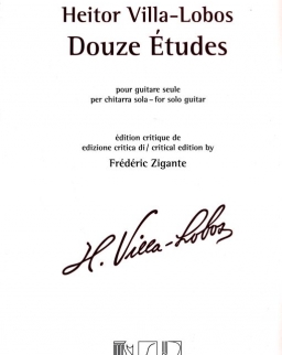 Heitor Villa-Lobos: Douze (12) Étude - gitárra