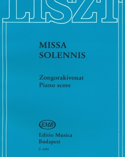 Liszt Ferenc: Missa Solennis - zongorakivonat