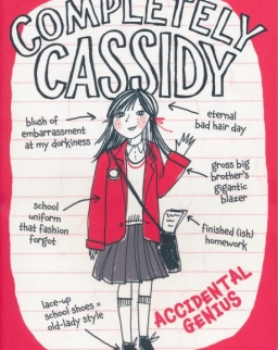 Tamsyn Murray: Complete Cassidy - Accidental Genius