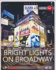 Bright Lights on Broadway - Theaterland with Online Audio - Cambridge Discovery Interactive Readers - Level A2+