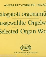 Antalffy-Zsíros Dezső: Válogatott orgonaművek
