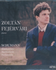 Robert Schumann: Waldszenen, Nachtstücke, Humoreske