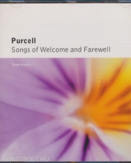 Henry Purcell: Songs of Welcome and Farewell