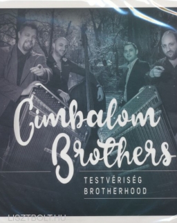 Cimbalom Brothers: Testvériség