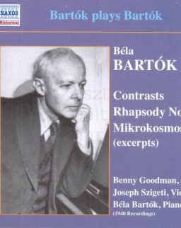 Bartók plays Bartók (Contrasts, Rhapsody for Violin 1, Mikrokosmos)