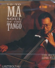 Yo-Yo Ma: Soul of the Tango - the music of Astor Piazzolla