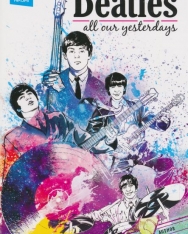 Jason Quinn: The Beatles: All Our Yesterdays
