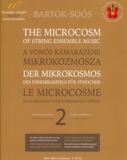 A vonós kamarazene Mikrokozmosza 2. - három hegedűre és gordonkára, vonósnégyesre vagy ifjúsági vonószenekarra