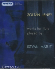 Jeney Zoltán: Works for Flute