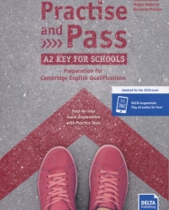 Practise and Pass A2 Key for Schools Student's Book - Updated for the 2020 exam