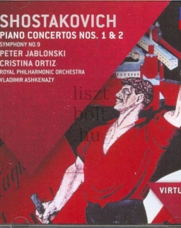 Dmitri Shostakovich: Concerto for Piano, Trumpet and Strings No. 1, Concerto for Piano No. 2,  Symphony 9.