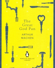 Arthur Machen: The Great God Pan (The Penguin English Library)