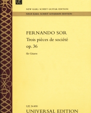 Fernando Sor: Trois piécés de Société op. 36
