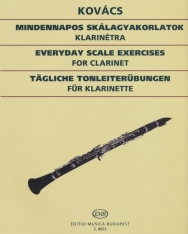 Kovács Béla: Mindennapos skálagyakorlatok klarinétra