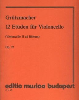 Friedrich Grützmacher: 12 etűd csellóra