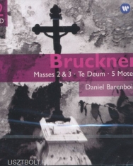 Anton Bruckner: Masses Nos. 2 & 3, Te Deum and Five Motets