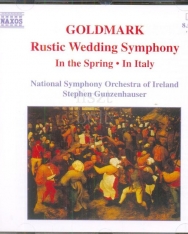 Goldmark Károly: Orchestral Works - Im Frühling Overture, In Italien Overture, Rustic Wedding Symphony
