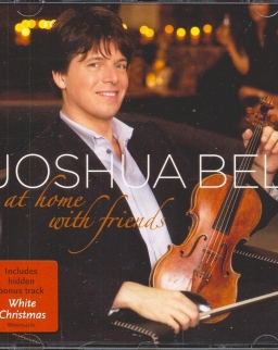 Bell, Joshua: At Home with Friends
