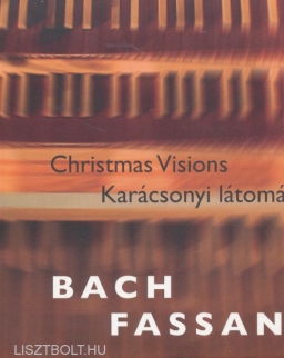 Bach-Fassang: Karácsonyi látomások (Bach-improvizációk)