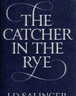 J. D. Salinger: The Catcher in the Rye