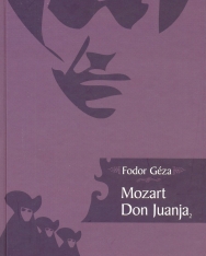 Fodor Géza: Mozart Don Juanja 2.