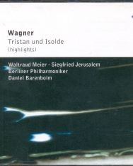 Richard Wagner: Tristan und Isolde - részletek