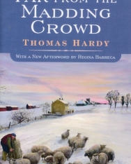 Thomas Hardy: Far From the Madding Crowd