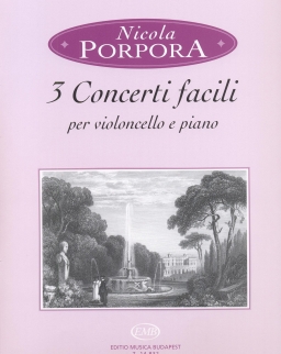 Nicola Porpora: 3 Concerti facili per violoncello e piano