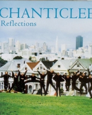 Chanticleer: Reflections - An Anniversary Celebration