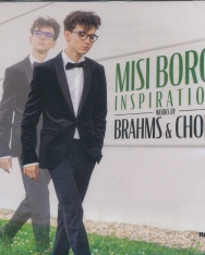 Boros Misi: Inspirations - Works by Brahms & Chopin