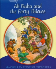 Ali Baba and the Forty Thieves - Macmillan English Explorers Level 6