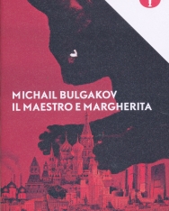 Michail Bulgakov: Il maestro e Margherita