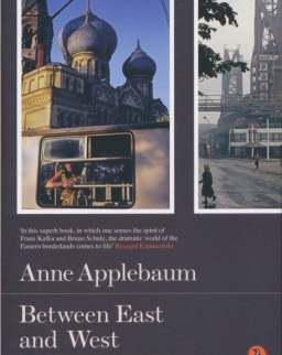 Anne Applebaum: Between East and West
