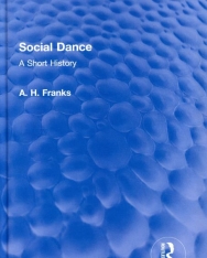 A.H. Franks: Social Dance: A Short History