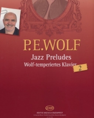 Wolf Péter: Jazz Preludes (Wolf-temperiertes Klavier 2.)  - zongorára