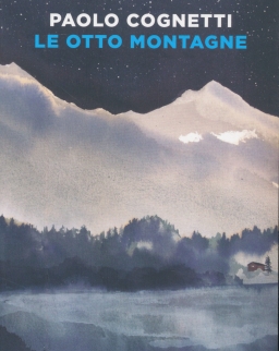 Paolo Cognetti: Le otto montagne