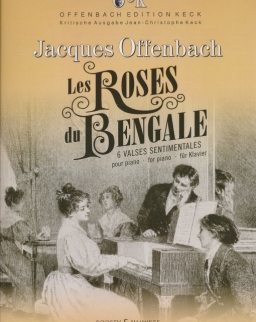 Jacques Offenbach: Les Roses du Bengale - 6 Valses Sentimentales for Piano