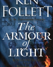 Ken Follett: The Armour of Light