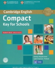 Compact Key for Schools Student's Book without answers with CD-ROM