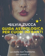 Silvia Zucca: Guida astrologica per cuori infranti