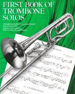 First Book of Trombone Solos (18 könnyű előadási darab zongorakísérettel)