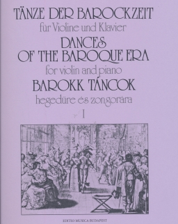 Barokk táncok hegedűre zongorakísérettel 1.