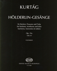 Kurtág György: Hölderlin-Gesänge baritonra, harsonára és tubára (facsimile)