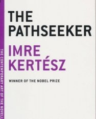 Kertész Imre: The Pathseeker